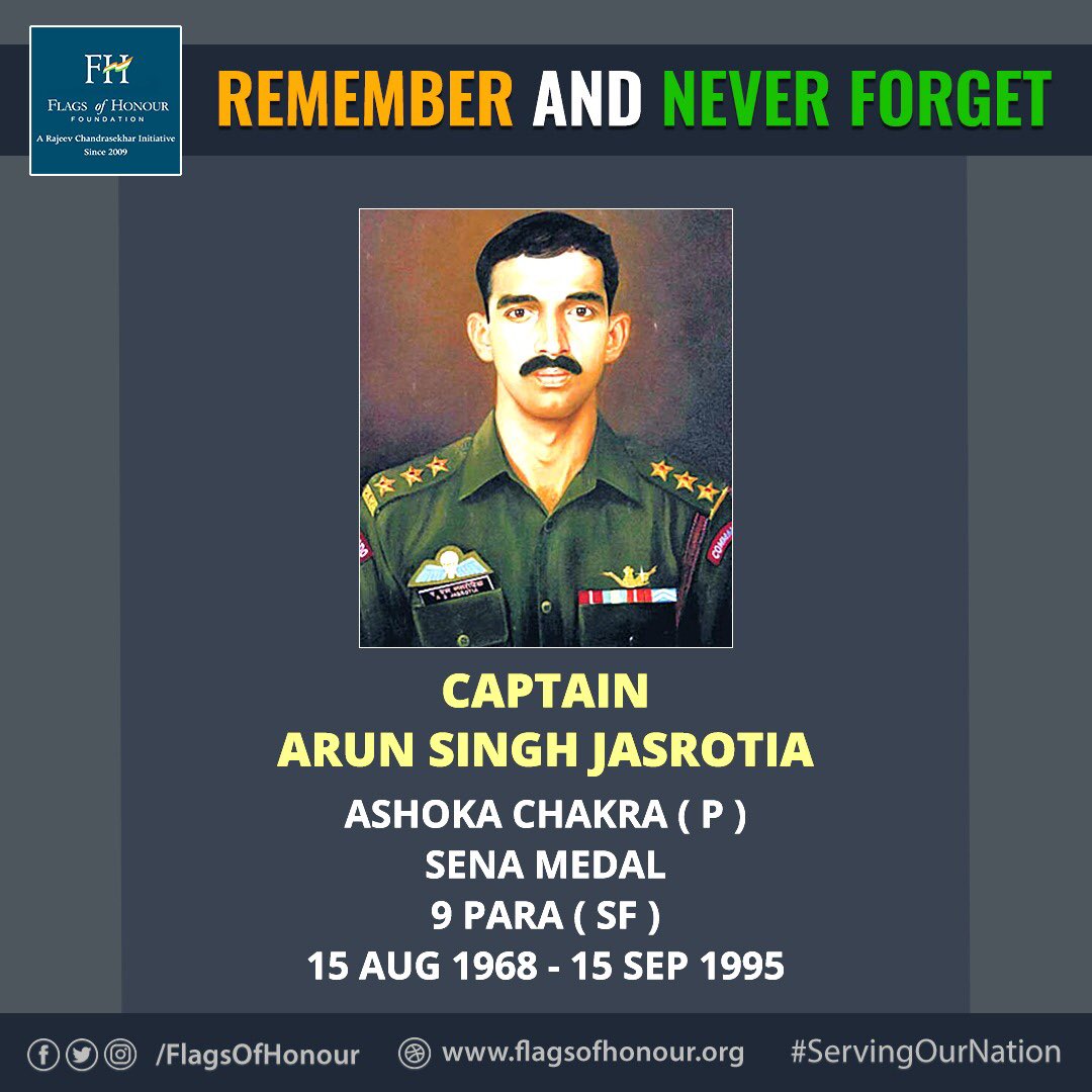 FlagsOfHonour's tweet photo. #RememberAndNeverForget 

Bravest of the Brave Captain Arun Singh Jasrotia, #AshokaChakra (P), #SenaMedal, 9 PARA (SF), who led his men in an anti-terror op &amp; fell fighting #OnThisDay 15 Sept in 1995 at Lolab, J&amp;K. 

#ServingOurNation🇮🇳 https://t.co/wtSTP3IxML