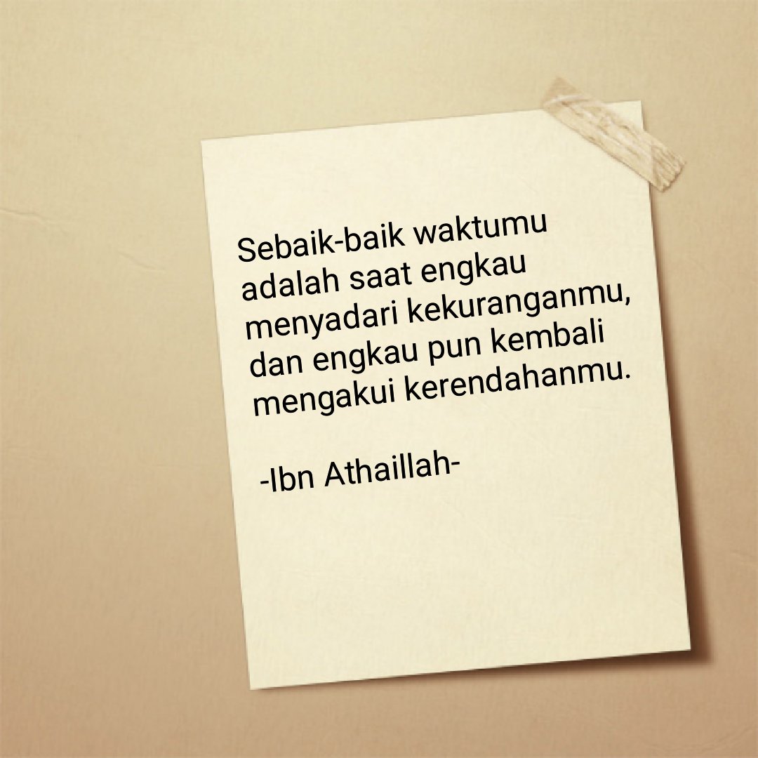 RaeWellmina's tweet photo. dan inilah waktu terbaik buatku :

#hikmah #ibnathaillah #alhikam #selfrekinder #waktu https://t.co/tou5Y8o9LJ