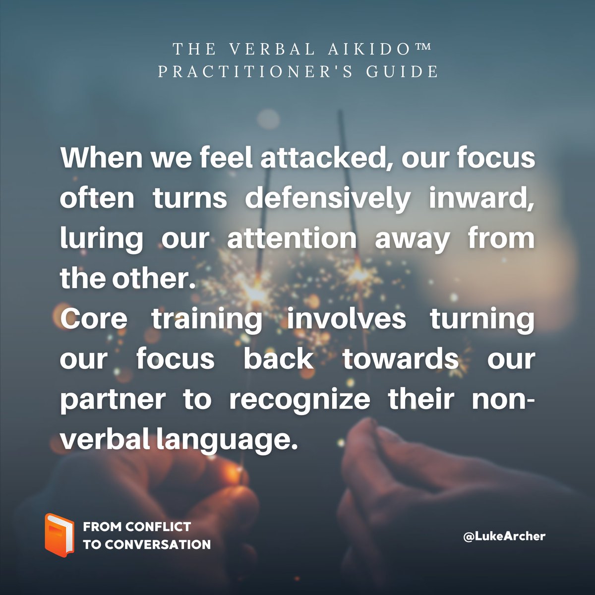 Coming soon - From Conflict to Conversation: The Verbal Aikido™ Practitioner's Guide 📚

The essential guide to transforming relationships and developing sustainable harmony.

Take a step towards inner and outer peace, click here for more infos.

bit.ly/2WKLjoT