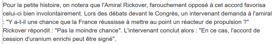 19/ Les américains et notamment le pionnier du programme nucléaire, l’Amiral Rickover, pensent que la France est de toute façon incapable de construire seule un véritable sous-marin nucléaire.