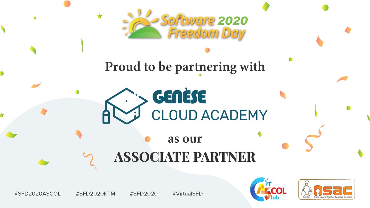 osac_ascol's tweet photo. YAAY 🤩🤩!!
We are happy to announce Genese Cloud Academy as our Associate Partner for Software Freedom Day 2020 (ASCOL).
#SFD2020 #SFD2020ASCOL #SFD2020KTM #SFD2020OSAC #VirtualSFD #OSAC #ASCOLITClub #GeneseCloudAcademy https://t.co/pFqFQfEWBH