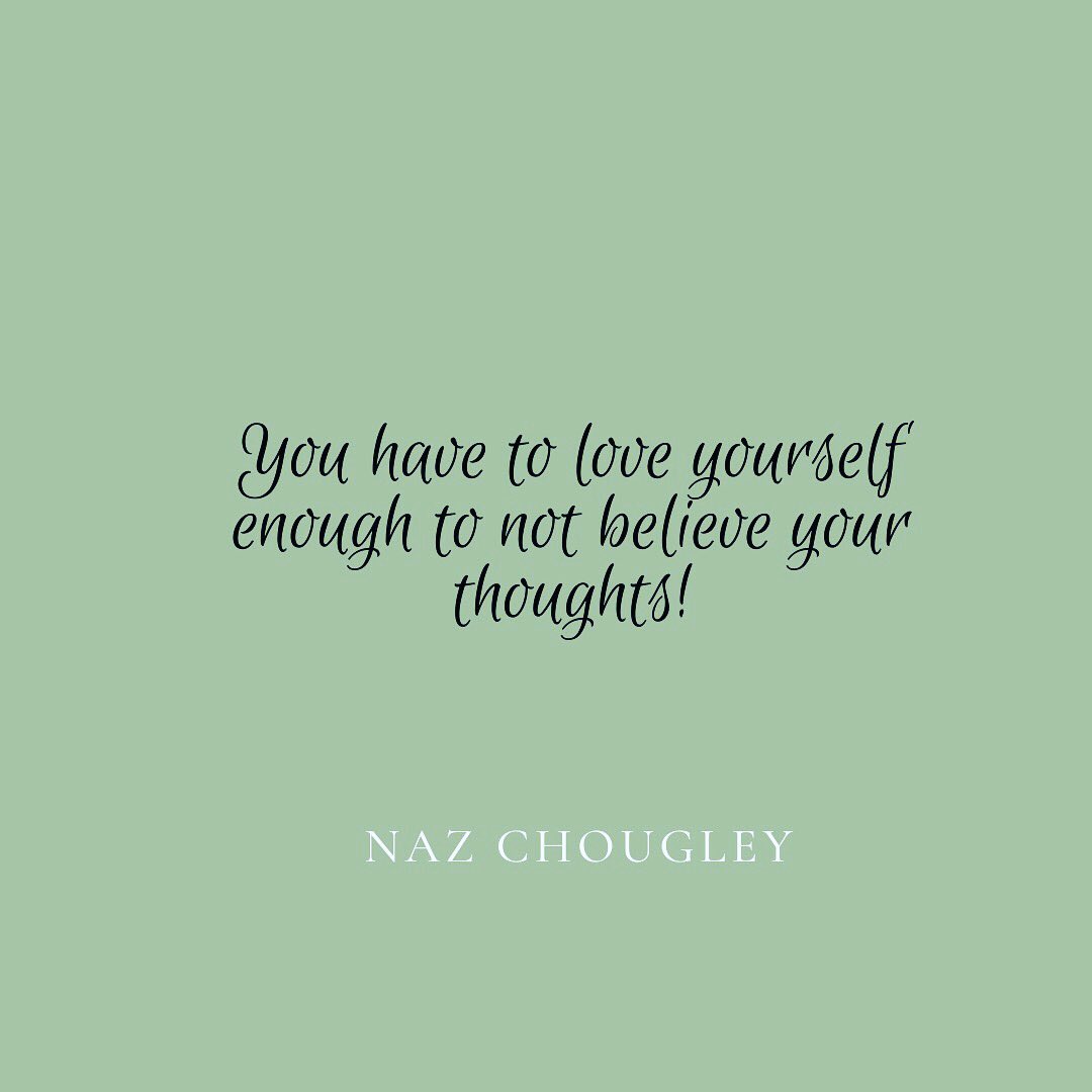 AspiRise1's tweet photo. You have to love yourself enough to not believe your thoughts! ~ Naz Chougley 
#thoughts #love #universe #mindful #mindfulness #TuesdayThoughts https://t.co/vZTS3qpRY8