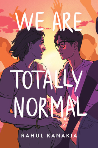 We Are Totally Normal by RH Kanakia