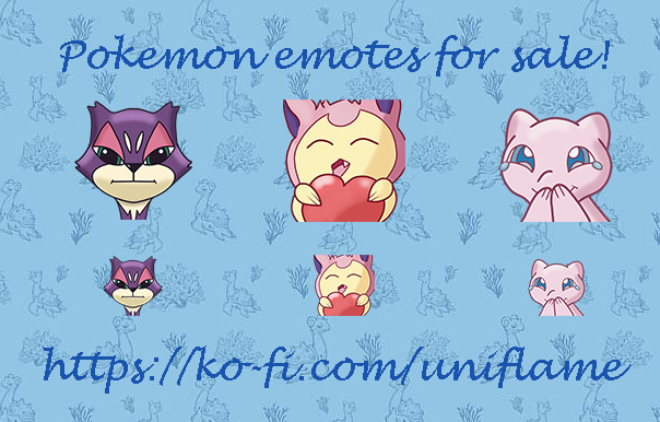Uniflame's tweet photo. I put these 3 emotes for sale in my ko-fi shop! They are 12 euro per emote. https://t.co/sQPsPYMUJn #kofi #twitchemotes #TwitchEmoteArtist #emoteartist #pokemonemotes #emotesforsale https://t.co/fCVnQc9I4R