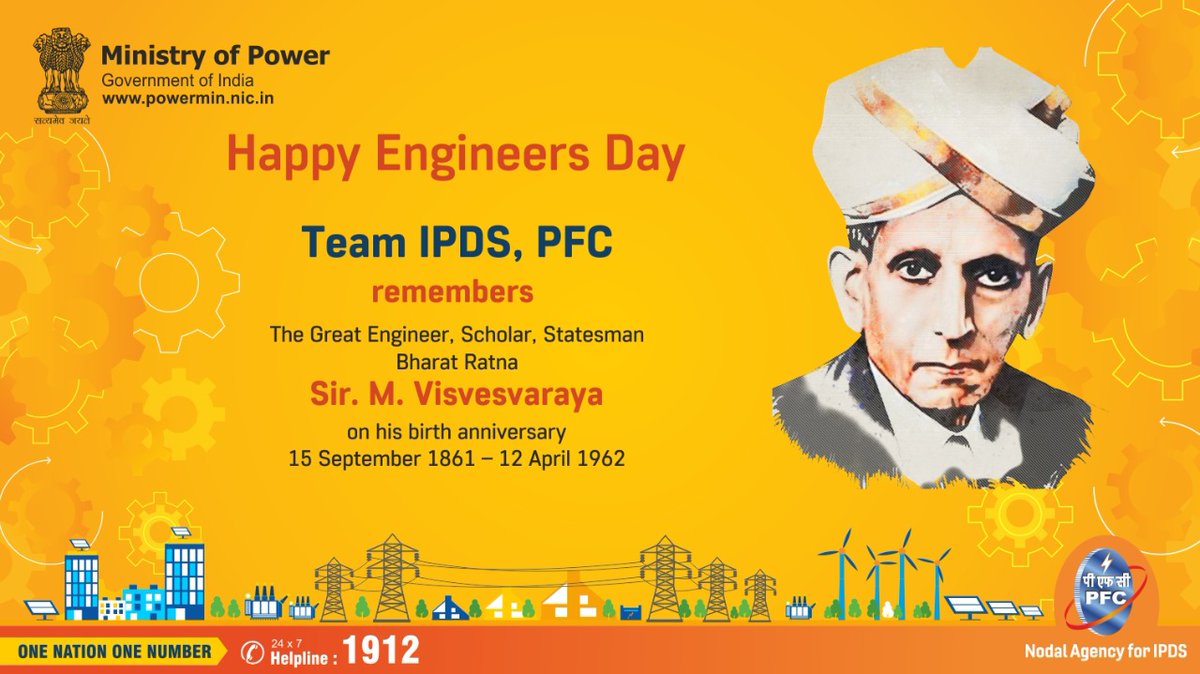 We remember Sir M. Visvesvaraya on #EngineersDay &amp; salute the efforts of State Discom engineers working for successful implementation of <a href="/MinOfPower/">Ministry of Power</a> funded Power Distribution Schemes #EngineersDay2020 #IPDS #PoweringIndia