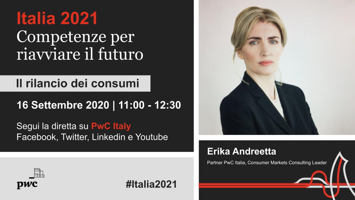 PwC_Italia's tweet photo. #DigitalEvent : “#Italia2021” – Il rilancio dei consumi: Competenze per riavviare il futuro.
Con @eandreetta, Partner PwC Italia, Consumer Markets Consulting Leader. ▶️ https://t.co/WAPE4ZSXT3
_
#PwCItaly https://t.co/KgWVhRUwQs