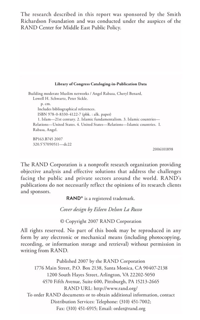 Another US ThinkTank RAND also issued a detailed report for US foreign policy makers to not only recruit “priority targets” but what actually was needed was to “build moderate & muslim networks” as part of a “roadmap” for US policy objectives. https://www.rand.org/content/dam/rand/pubs/monographs/2007/RAND_MG574.pdf/61