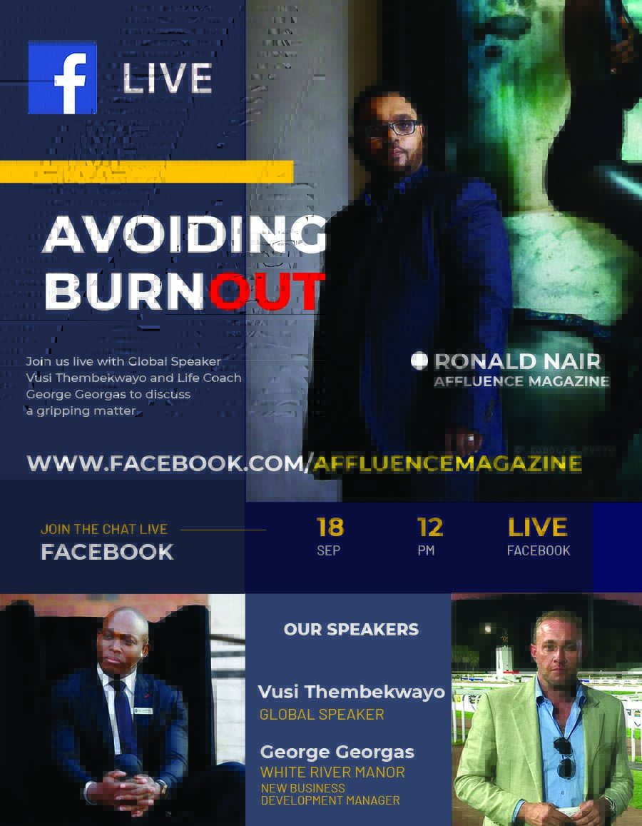 AffluenceMag's tweet photo. How to avoid burn out? Be part of the chat with Global Speaker @VusiThembekwayo Thembekwayo and New Business Development Manager George Georgas  from   River Manor Luxury Wellness Centre  12pm Live this Friday on Affluence Magazine https://t.co/65wA81bR2a