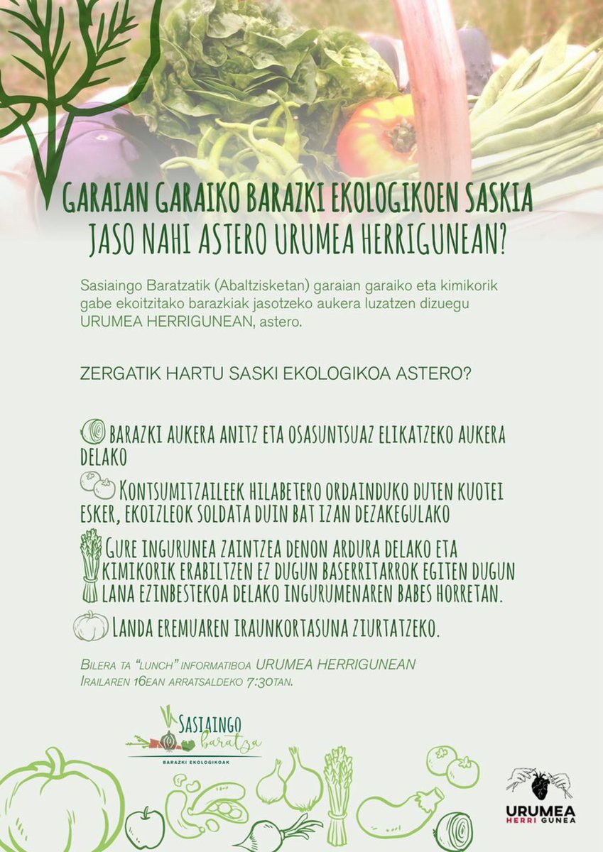 UrumeaGunea's tweet photo. Garaian garaiko barazki ekologikoen saskia jaso nahi astero Urumea Herrigunean?

Informazio gehiagorako gerturatu zaitezte datorren asteazkenean, hilak 16, arratsaldeko 19:30tan.

👩‍🌾🥬🥦🧅🥕🥔

#SasiaingoBaratza https://t.co/CmQjjwo7NR
