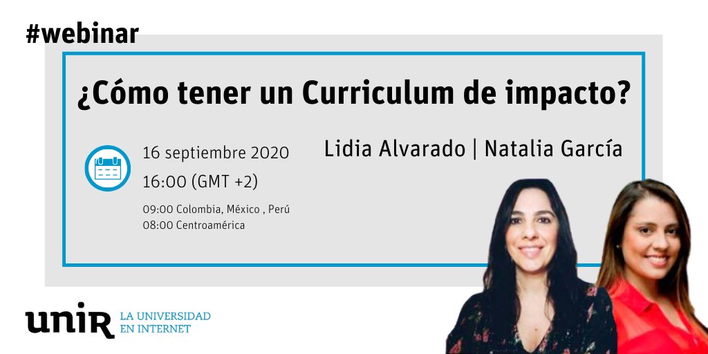 UNIRalumni's tweet photo. ¿Quieres tener un #Curriculum 🔝? ¡¡Innova y genera impacto en la entrada a tu #futurolaboral!!

➡No te pierdas el #webinar de mañana: 
🗓 16 septiembre 
🕓 16h 🇪🇸 
🕘 9h 🇨🇴 🇲🇽 🇵🇪 

¡¡Te esperamos!! 👉 https://t.co/1DNsIo5BUS 

@UNIRuniversidad

#UNIR #UNIRalumni
… https://t.co/cwGrEmqsxM