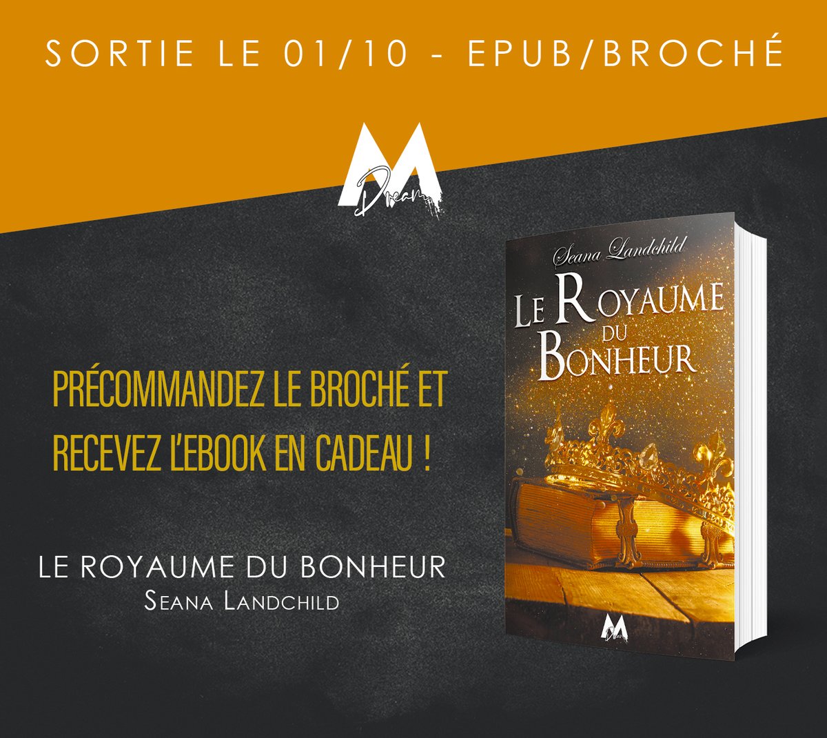 EditionsMix's tweet photo. #CollectionDream
#SeanaLandchild
#PrécommandeMix

👀 PRECO MIX 👀

Seulement ici : https://t.co/pDDZzbylmO

🍋 Titre : Le Royaume du Bonheur
🍋 Auteur : Seana Landchild
🍋 Collection : Dream
🍋 Genre : Fantasy historique / Sentimental
🍋 Sortie : 01/10/2020 https://t.co/S0orXujIf2