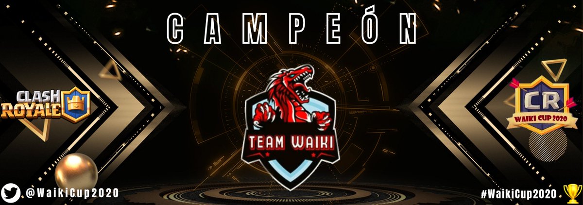 WaikiCup's tweet photo. ¡ YA TENEMOS CAMPEÓN DE LA #WaikiCup2020 #NoTilt #Edition ! En una infartante final logro imponerse con marcador de 3-2 #GGWP 

FELICIDADES 🥇

🏆@TeamWaikiRoyale🏆

#ClashRoyale #WaikiCup #NoTilt #Torneo https://t.co/zCi2UxpRht