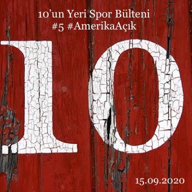 10'un Yeri Spor Bülteni #AmerikaAçık - mailchi.mp/e3908ff0035e/1…