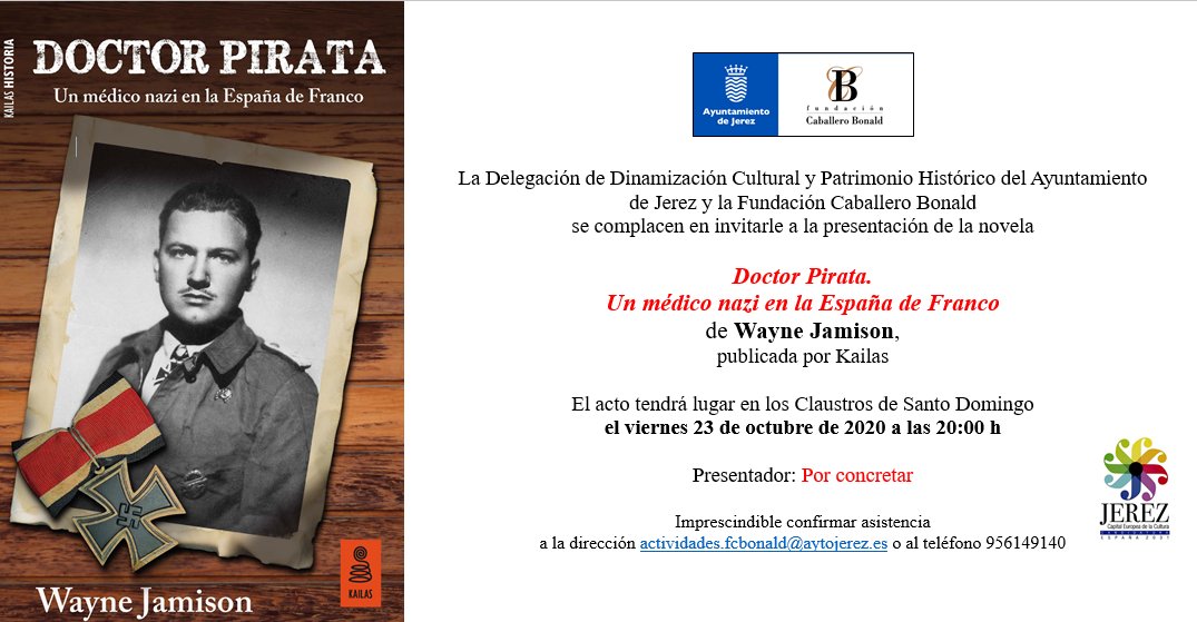 Wayne Jamison (@waynejamison) on Twitter photo 'Doctor Pirata' también se presentará en JEREZ, si el bicho lo permite. 23 de octubre, a las 20.00, en los Claustros de Santo Domingo, de la mano de la Fundación Caballero Bonald. Con <a href="/kailaseditorial/">Kailas Editorial</a>. Confirmar asistencia en actividades.fcbonald@aytojerez.es o en el 956 14 91 40 'Doctor Pirata' también se presentará en JEREZ, si el bicho lo permite. 23 de octubre, a las 20.00, en los Claustros de Santo Domingo, de la mano de la Fundación Caballero Bonald. Con <a href="/kailaseditorial/">Kailas Editorial</a>. Confirmar asistencia en actividades.fcbonald@aytojerez.es o en el 956 14 91 40