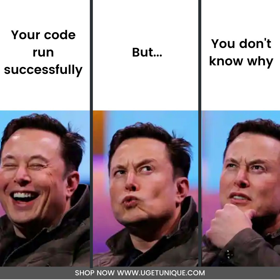 UGetUnique's tweet image. That moment🤣🤣😂 share with your coder friends. 😝
#elonmusk #codeisopen #100DaysOfCode #Developer #webdeveloper #programming #programmer #javascript #js #nodejsframework