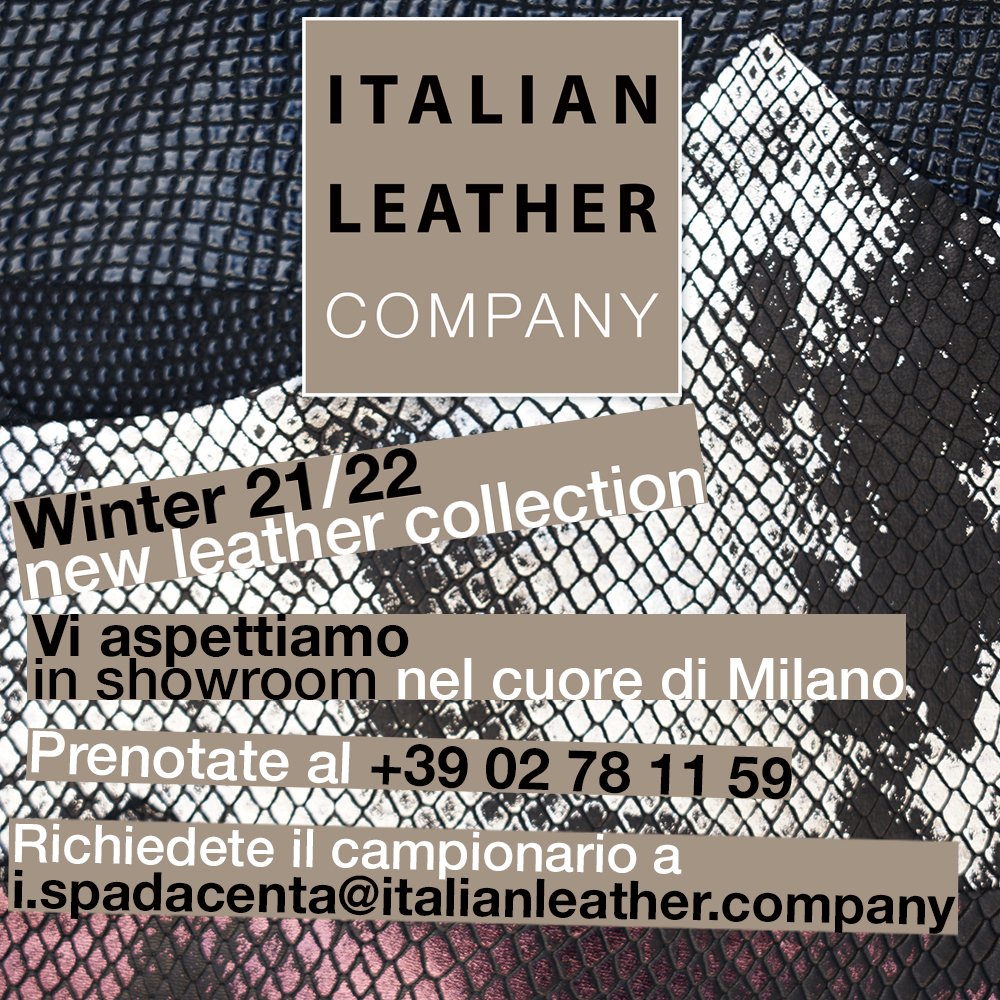 ILCLeather's tweet photo. Vieni a toccare con mano la nostra NEW LEATHER COLLECTION WINTER 21/22 dal 21 al 25 settembre a Milano. Basta una mail o una telefonata! Our attitude is to become a partner not just a leather supplier. #italianleathercompany #openshowroom #visitourshowroom https://t.co/XMBhZ4Bp93