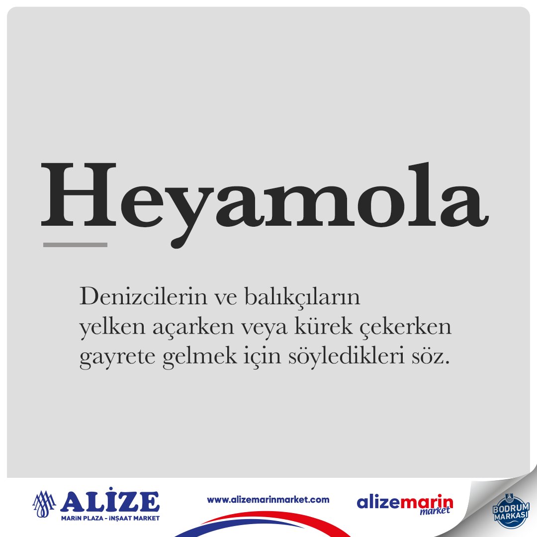 AlizeBodrum's tweet photo. Heyamola: Denizcilerin ve balıkçıların yelken açarken veya kürek çekerken gayrete gelmek için söyledikleri söz #denizcilik #terimler #denizcilikterimleri #bodrum #yachting #tekneveyat #yacht #alizebodrum #keşfet #denizci #heyamola #nenedir #halikarnas #öğrenelim #bilgi https://t.co/ik9ntmVbXA