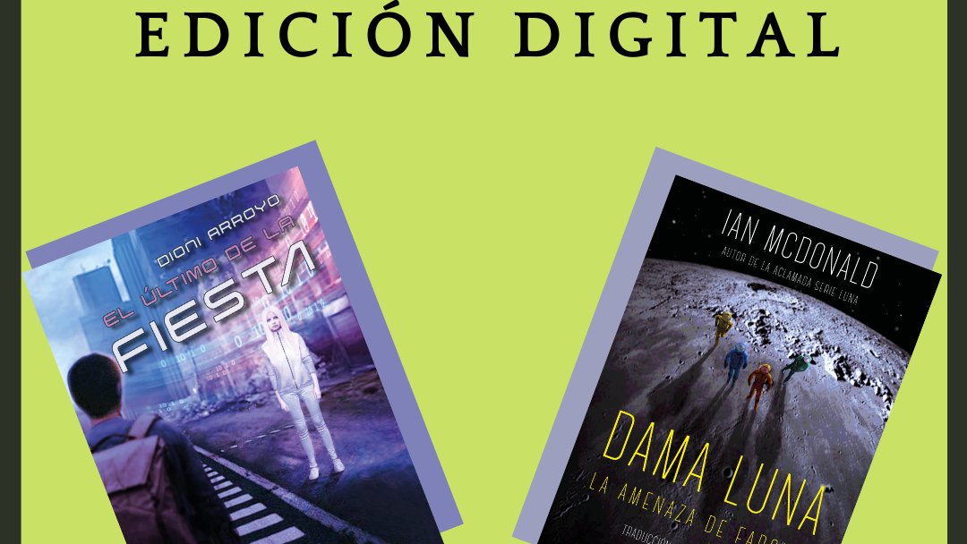 apachelibros's tweet photo. Disponible ya a la venta las ediciones digitales de EL ÚLTIMO DE LA FIESTA de @DioniArroyoM ➡️https://t.co/Her2aJIAe6 y DAMA LUNA de @iannmcdonald ➡️https://t.co/4lrOjpfaez
#ApacheLibros #FelizMartes https://t.co/esWZeWWfWp