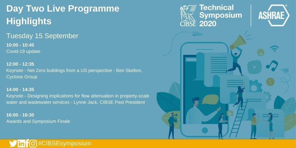 CIBSE's tweet photo. Day Two of the CIBSE ASHRAE Technical Symposium

Today is the last day of the live online CIBSE ASHRAE Technical Symposium sessions. Are you as excited as we are to hear from Ben Skelton and Lynne Jack this afternoon?

#CIBSEsymposium #IndustryLeaders https://t.co/hee0jlMFYu