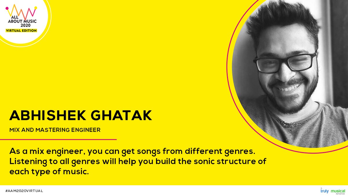 Abhishek Ghatak spoke about the importance of listening to various genres of music to help build ones sonic structure only at #AAM2020VIRTUAL                    

A @MusicalTruly initiative

#AllAboutMusic2020 #AAM2020Virtual #TrulyMusical #Musicbiz #Musicbusinesstips