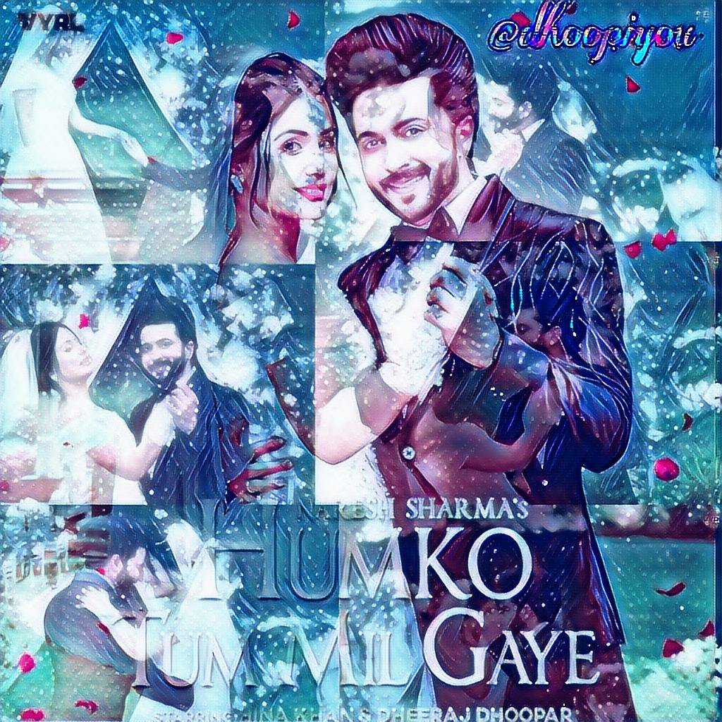 Humko Tum Mil Gaye Out NowYeh dil kab tak bhala soche kab talak sirf gaayekya yeh mumkin hai ki kuchh aisa bhi ho jayeTera mahnoor meri raat ke aagosh main pighleMain teri neend main jagoo tu mujh main ghul ke so jaye @DheerajDhoopar  @eyehinakhan