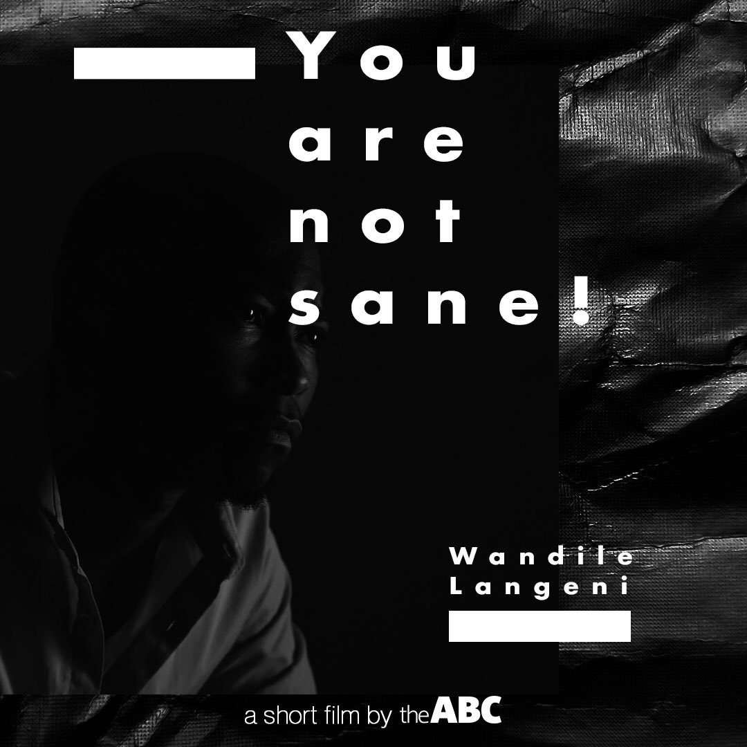 wearetheabc_'s tweet photo. “YOU ARE NOT SANE!”

Wandile Langeni stars in our short film ‘Family, Aren’t We?’ premiering on @QuicketSA September 30th. Book your ticket now for only R50, here: https://t.co/G2vqtbyDIj https://t.co/d6O2r4FYaJ