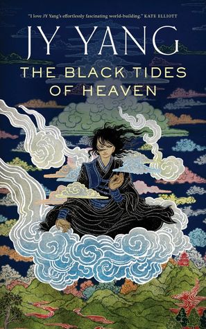 The Black Tides of Heaven by Neon Yang (AKA JY Yang)