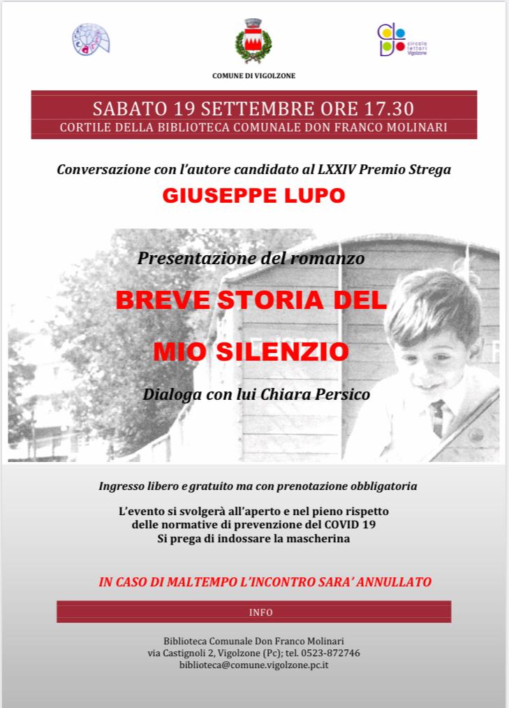 GiuseppeLupo8's tweet photo. Per chi fosse dalle parti di #Piacenza, sabato prossimo, alle 17,30, presento #BreveStoriaDelMioSilenzio nel cortile della biblioteca comunale di #Vigolzone. @MarsilioEditori @GeAssociati https://t.co/xJKKelXqJS