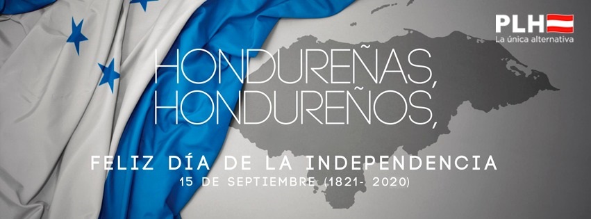 199 años de Independencia Patria. Un tiempo en el que el #PLH ha sido protagonista principal de la historia de nuestro país. Hoy, más que nunca, somos conscientes de la necesidad de dirigir los destinos de nuestra Honduras para lograr esa verdadera independencia.  Salud #Honduras