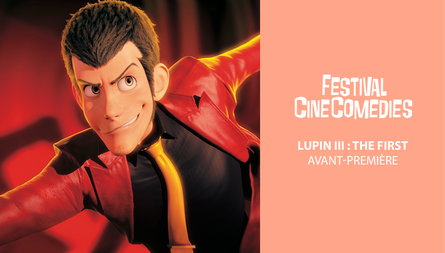 CineComedies's tweet photo. 📣#Avantpremiere Au programme de cette année au #FestivalCineComedies @lillefrance 
📽 C'est la vie de @JulienRambaldi 
⭐Le discours de Laurent Tirard
📽 Lupin III, the First de Takashi Yamazaki en partenariat avec @annecyfestival 
⭐L'origine du monde de Laurent Lafitte https://t.co/5gQ6HpR3vU