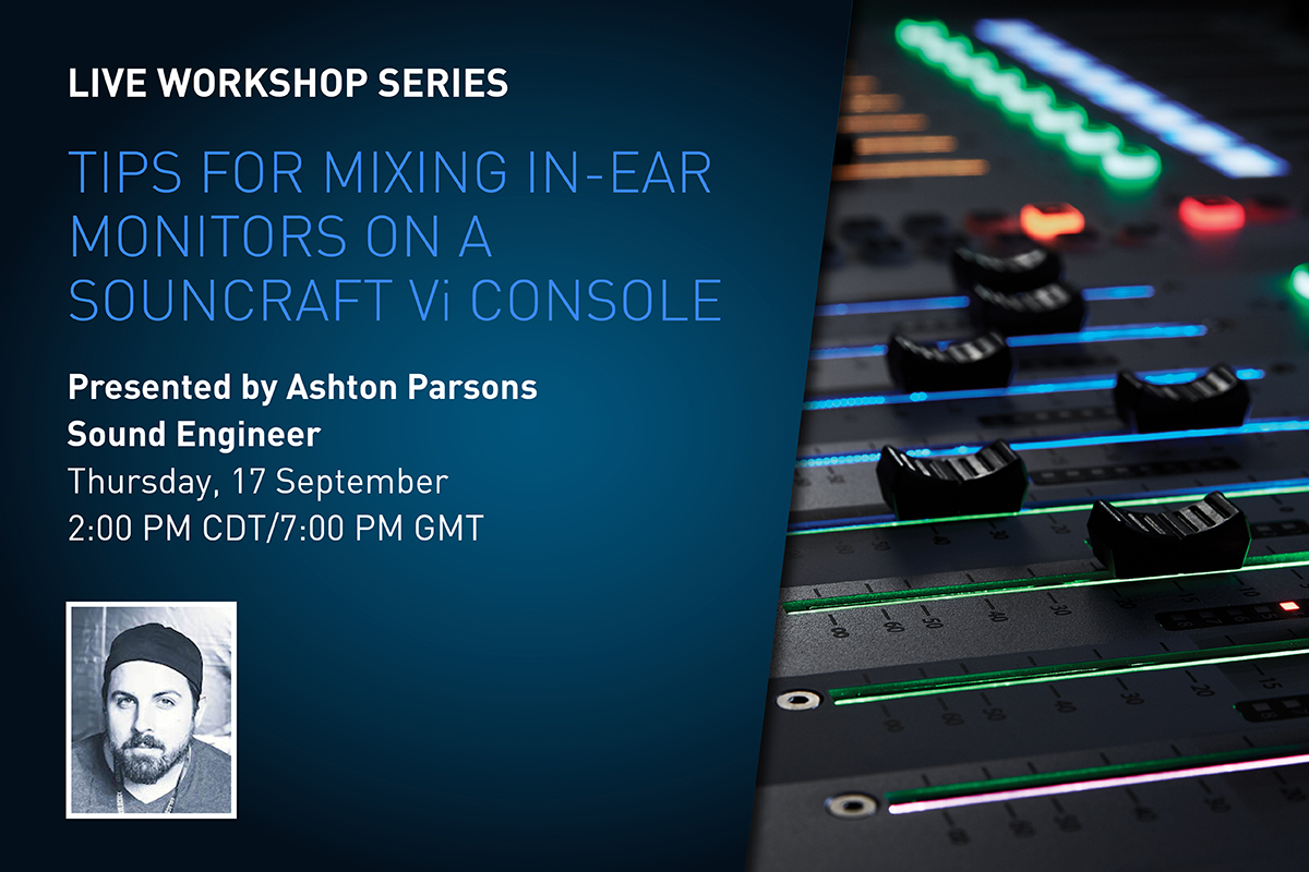 SoundcraftUK's tweet photo. #SoundcraftLiveWorkshops Tips For Mixing In-Ear Monitors on a Soundcraft Vi Console
Presented by Ashton Parsons, Sound Engineer
Thursday, 17 September 2:00 PM CDT/ 7:00 PM GMT
Register for the live workshop now: https://t.co/UIiXhhV81j https://t.co/QpT1MQEyVk