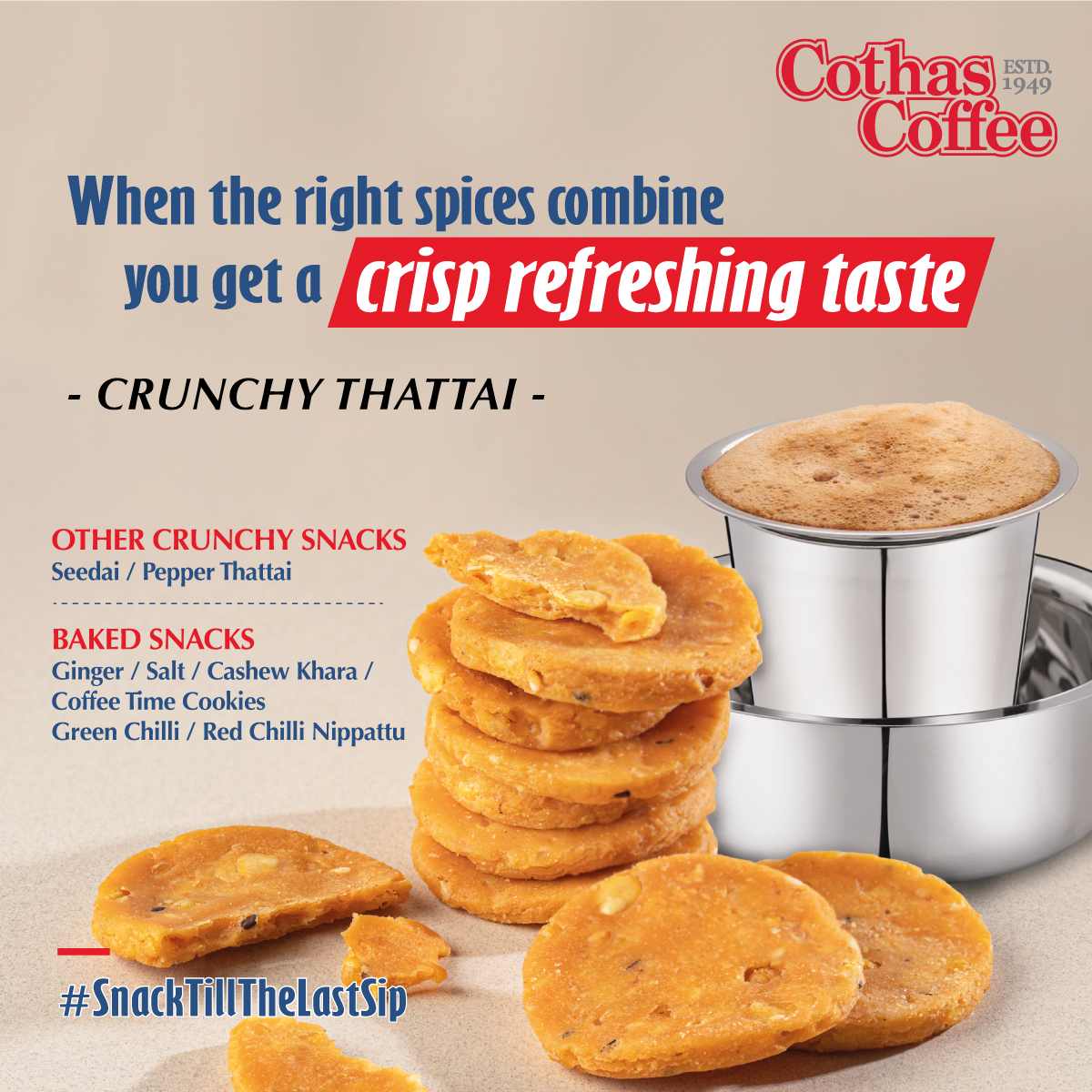 CoffeeCothas's tweet photo. Nothing's a better mood booster than the aroma of Cothas filter coffee &amp; the deliciously Crunchy Thattai! Try today

#Cothas #CothasCoffee #RealTasteOfCoffee #SouthIndianCoffee #TraditionalFilterCoffee #PureFilterCoffee #CrunchyThattai #SnackTillTheLastSip #OnceCothasAlwaysCothas https://t.co/uP0zv2REeO