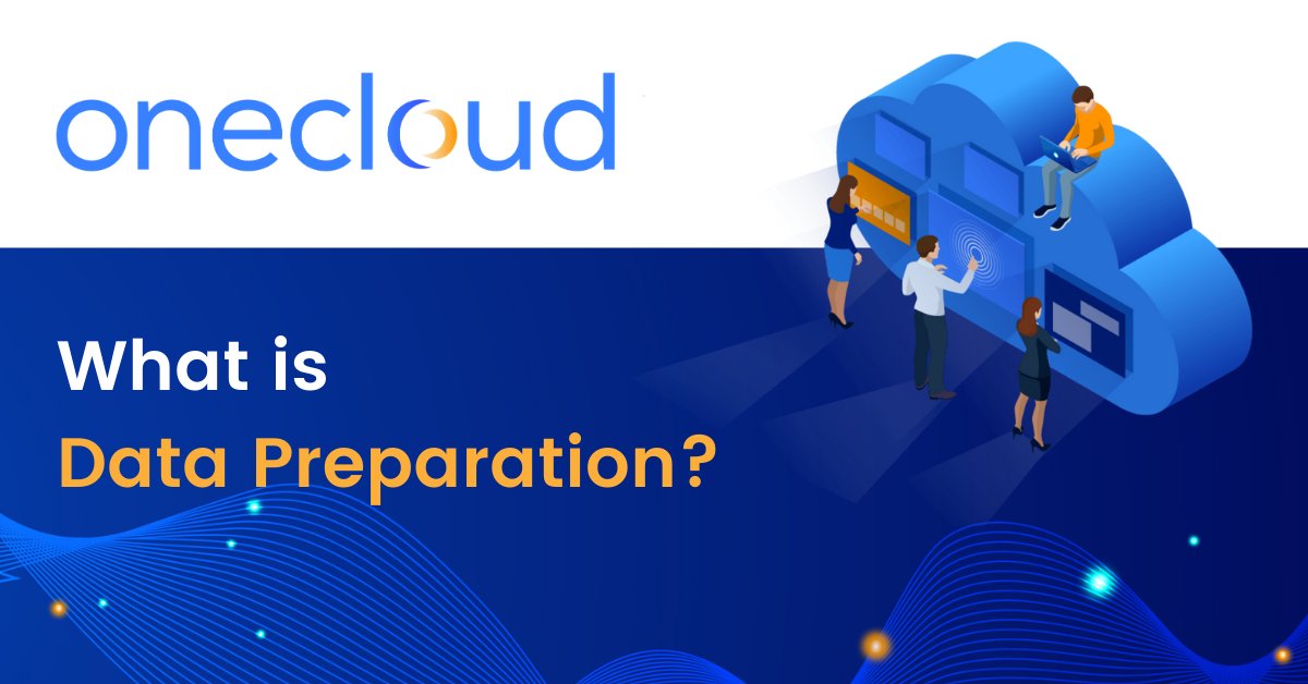 OneCloud_io's tweet photo. In the @OneCloud_io series "The 5 W's of Data Prep" we talk about "What is Data Preparation?". Learn more: https://t.co/PwjLAcQxPU #connectedenterprise https://t.co/BRI58XYWmf