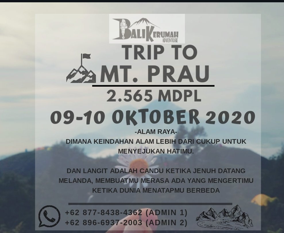 Yuk ikut mendaki bersama pendakian I IG @.balikerumahadventure 

⌚9- 10 Oktober 2020. berangkat jumat  malam tanggal 9. pukul : 20.00 WIB.
📌Mepo. SPBU shell UNJ JakTim. 

*Boleh dikontak nomer tertera di gambar*