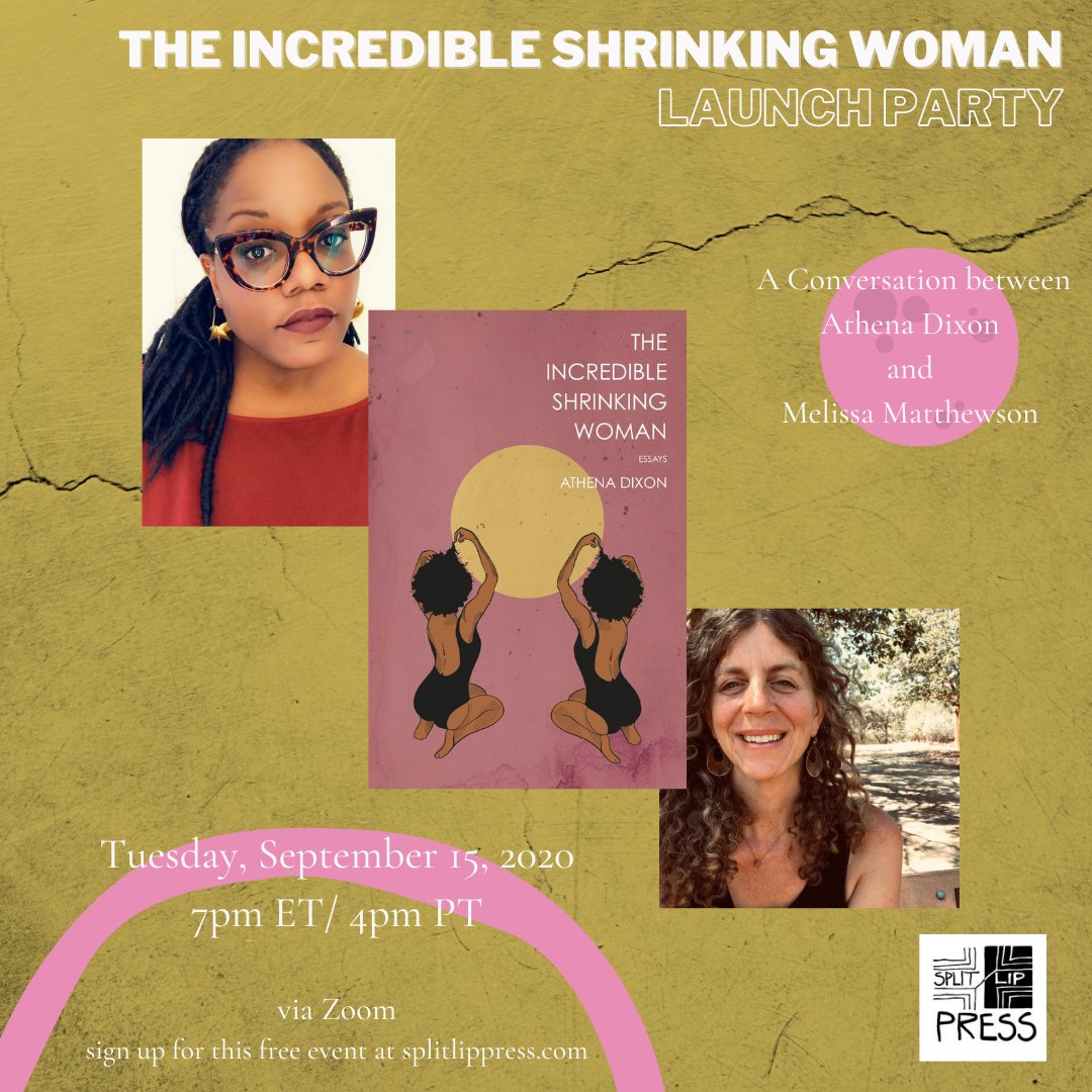 You can sign up for the Zoom link at  http://www.splitlippress.com/the-incredible-shrinking-woman and we will email it to you 1hr before the event starts. You can, coincidentally, also pick up a copy of Athena's book at the same link! 
