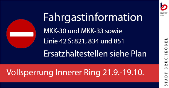 Im Rahmen des Stadtumbaus wird der Innere Ring vom 21.09.2020 - 19.10.2020 voll gesperrt.

Weitere Informationen hierzu und zu den betroffenen Buslinien/Bushaltestellen findet ihr unter: bruchkoebel.de/aktuelles

#bruchkoebel #baustellenmarketing #innenstadtumbau #baustelle