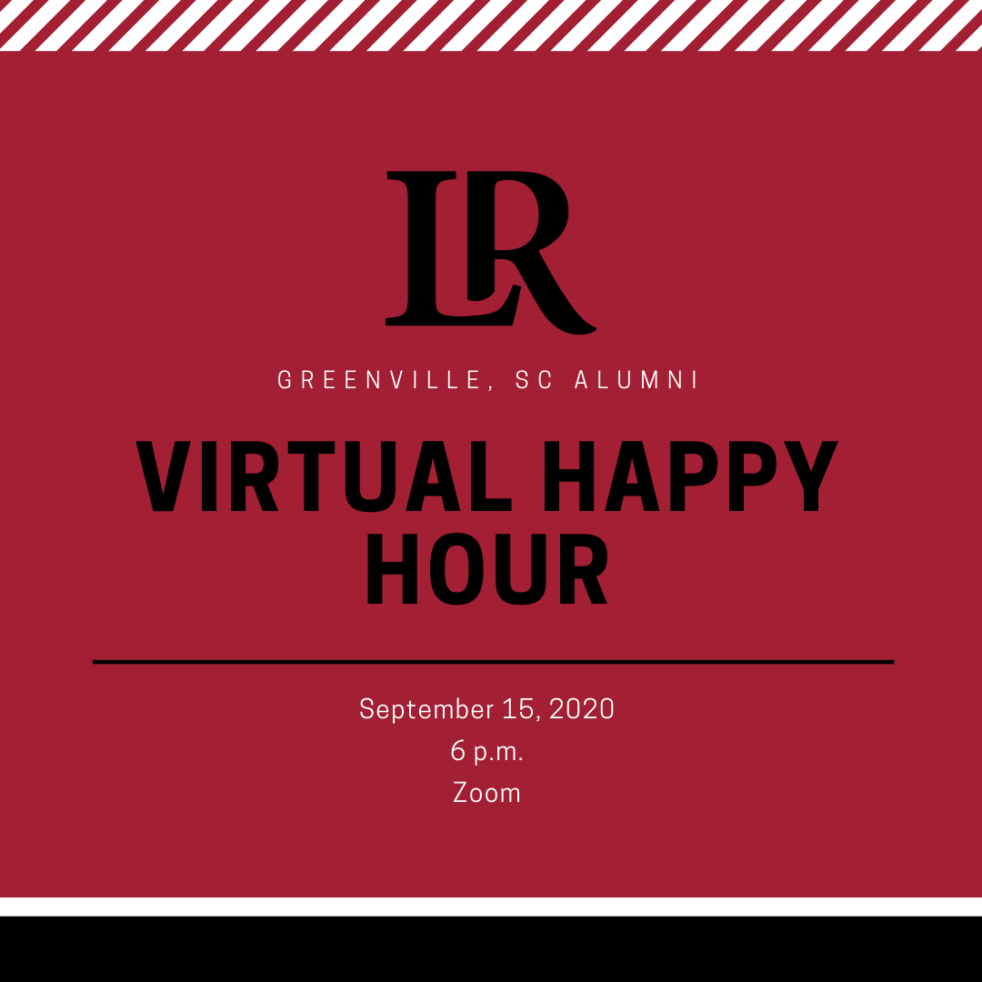 Greenville-area alumni are invited to a virtual happy hour on Zoom. Don't miss this opportunity to network and connect with other LR alumni from your area. Grab your favorite beverage and appetizer and hop on Zoom with your fellow Bears! Register below!
alumni.lr.edu/2020-greenvill…