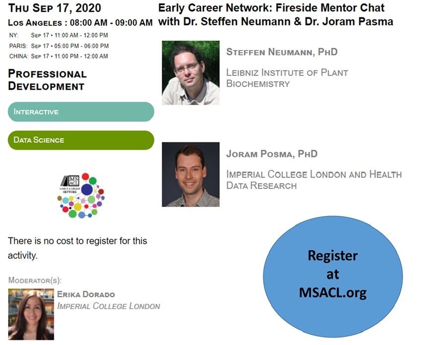 Join our Fireside Chat on Thursday Sep 17 at 11 am ET with Dr. Steffen Neumann and Dr. Joram Posma to learn about a career in bioinformatics in the world of metabolomics and mass spectrometry. Registration link is below.