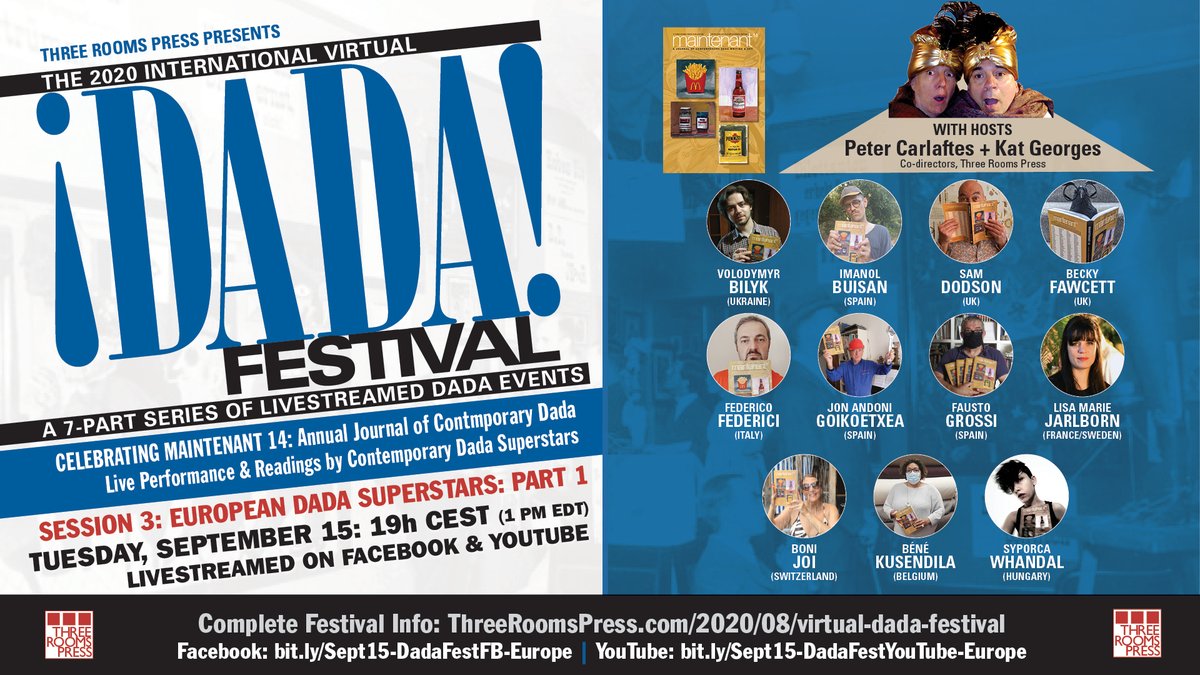 threeroomspress's tweet photo. 3RP's 2020 International Virtual Dada Festival is in full swing with 3 events/44 performers today: Europe, East Coast, West Coast]! Tune in on Facebook or Youtube (times &amp; links on each flyer). @DadaDataCabaret @CabVoltaire1916 @PowerDada @Dada_collage @DadaBloq #dadaisprotest https://t.co/t0WDYVuRMg