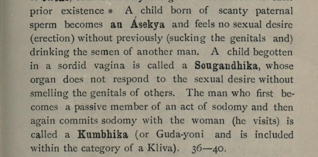 Sushruta Samhita Describes: Asekya: Drinks Semen of Another ManSaugandhika: Smells the Genitals of Others. commits Sodomy.