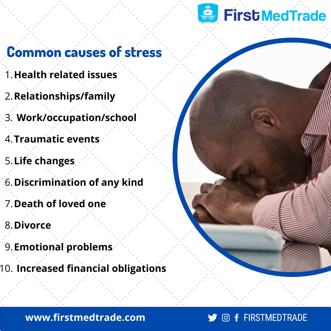 eCommercemedmkt's tweet photo. Stress can be a positive thing sometimes but when it exceeds an individual's ability to cope, it becomes a problem. Some of the causes of stress are very common things in our daily lives. #firstmedtradeafrica #firstmedtrade #finddoctors #findhospitals #patientreferrals https://t.co/fFB5bKvqfF