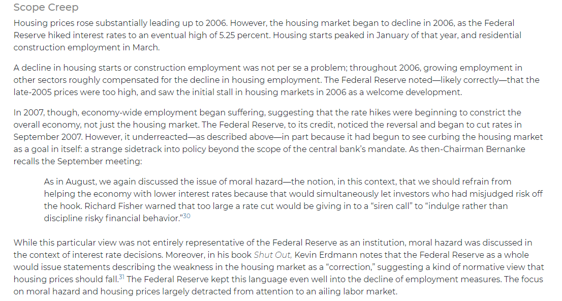 The other thing the Fed was doing in 2008 was managing some things that fall pretty far outside the scope of the dual mandate. They had an idea about what the correct housing prices would be, and they had some ideas about moral hazard.They were wrong on both counts.