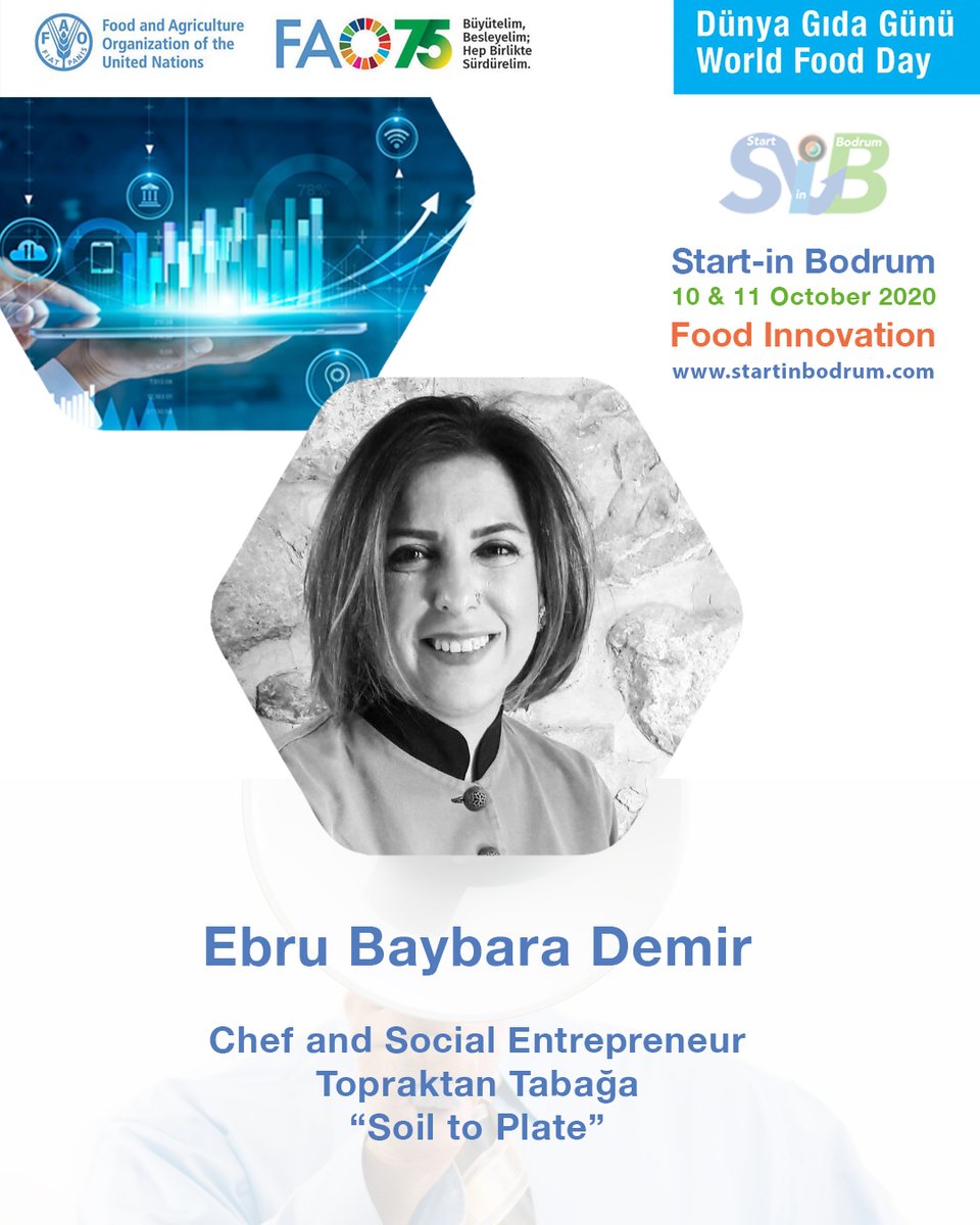 StartinBodrum's tweet photo. Our next speaker at “Sustainable Nutrition and Food Innovation“ online event on Oct 10-11 @EbruBaybara Demir Chef and Social Entrepreneur “From Soil to Plate” @topraktantabaga Register now https://t.co/S9e3w3SOUb  #food #foodforchange #worldfoodday  #foodinnovation   #farmtotable https://t.co/yxiNR6wO4c