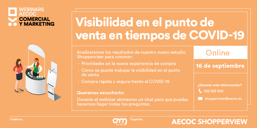 ShopperView's tweet image. 🔴 ÚLTIMAS PLAZAS para nuestro #webinar "Visibilidad en el punto de venta en tiempos de #Covid_19" en colaboración con @40dbES y Grupo OM. 🔎¡No te quedes sin tu plaza! Link de inscripción 👉aecoc.es/webinar-shoppe…