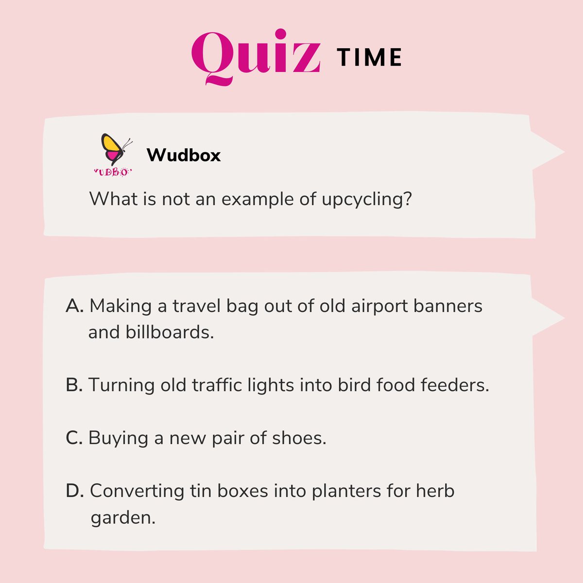 WudBoxIndia's tweet photo. Who's up for a quiz?! 😁🤭
.
Answer in the comments section 👇🌸

#quiz #quiztime #quizzing #quiztime #sustainability #sustainabilityquiz #upcycle #recycle #upcycledclothing #upcycling #upcycledfashion #nowaste #zerowaste #saynotoplastic #creativity #plasticfreeoceans https://t.co/Y4yeOf9Jqg
