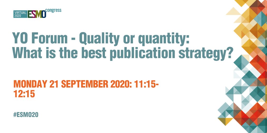 #ESMO20: #YoungOncologist session - YO Forum 'Quality or quantity: What is the best publication strategy?' Monday 21 Sept 2020 11:15-12:15 with @FAndreMD, Matthias Preusser & @HaanenJohn & Co-Chairs @TeresaSAmaral & @matteolambe More details 👉ow.ly/2r1650Brj3I