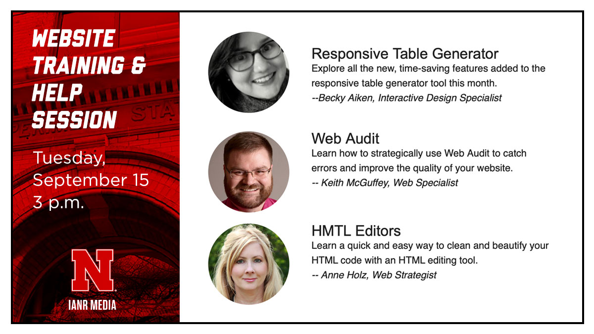 Join us, starting at 3 p.m. today, for an online website training and help session on the new responsive table generator, web audit and HTML editing tools. ianrmedia.unl.edu/resources/help…