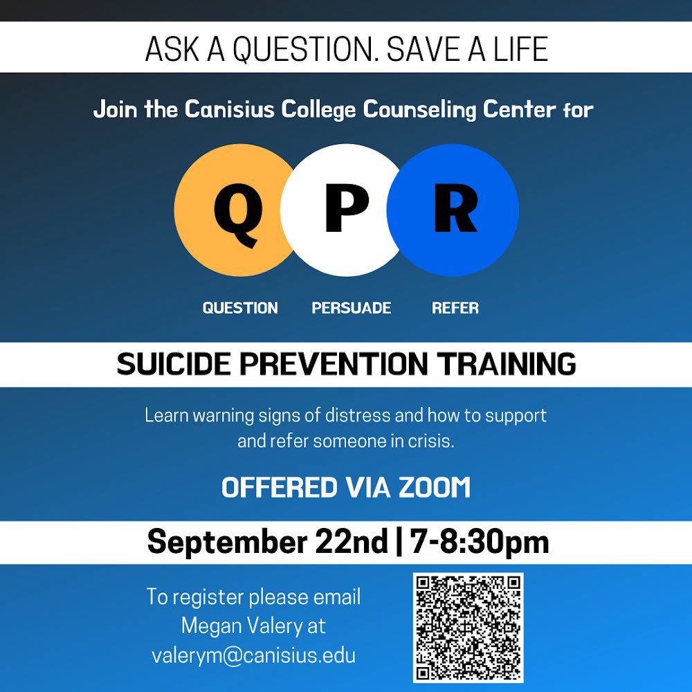 Canisius_Couns's tweet photo. ⚠️ PSA ⚠️ Join the Counseling Center for a virtual QPR SUICIDE PREVENTION TRAINING! Learning the warning signs of distress and how to support and refer someone in crisis could help save a life. 

To register DM us or email valerym@canisius.edu 

#SuicidePrevention https://t.co/Cxz3kTuLiy