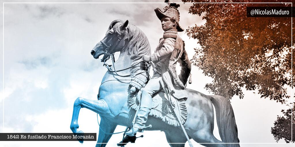NicolasMaduro's tweet photo. Se cumplen 178 años del fusilamiento del Gigante de nuestra América, Francisco Morazán. General de espíritu rebelde que dedicó su vida a defender la libertad y a cumplir el sueño de Bolívar, logrando la unión de los pueblos centroamericanos. Su pensamiento y obra siguen vigentes. https://t.co/n6gynCLOuf