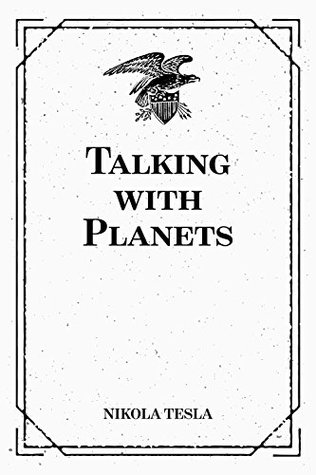 While deep in his experiments in his lab in Colorado, he believed that the energies he was receiving were beyond the static of the expected disturbances of cosmic weather. He believed the electrical impulses were intelligent and possibly coming from different planets.